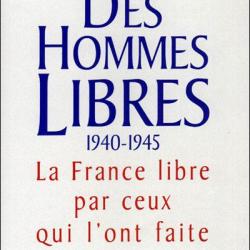 Livre Des Hommes libres 1940-1945 de D. Rondeau et R. Stephane et13