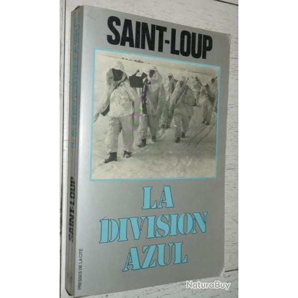 Livre La division Azul de Saint-Loup et13
