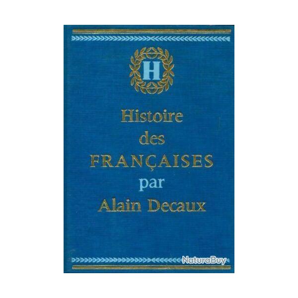 Livre Histoire des franaises tome I de Alain Decaux et14