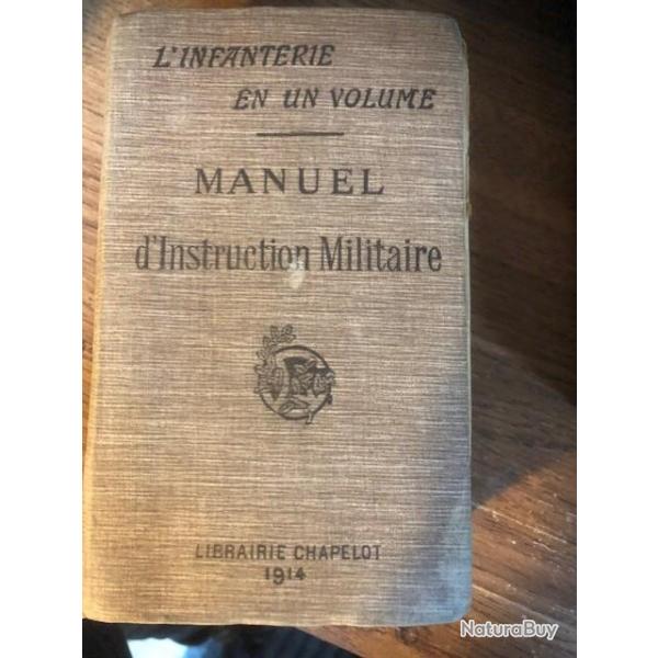 Livre L'infanterie en un volume Manuel d'instruction militaire - 1914 et11