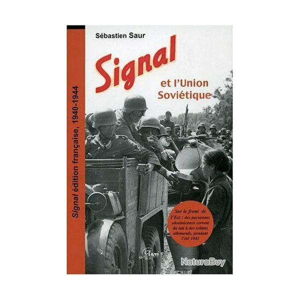 Livre Signal et l'union Sovitique de S. Saur et8