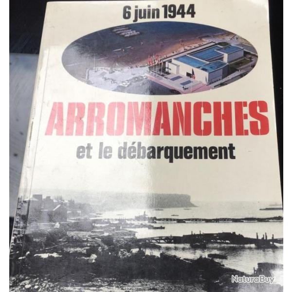 Livre 6 juin 1944 Arromanches et le dbarquement - Vercken et9