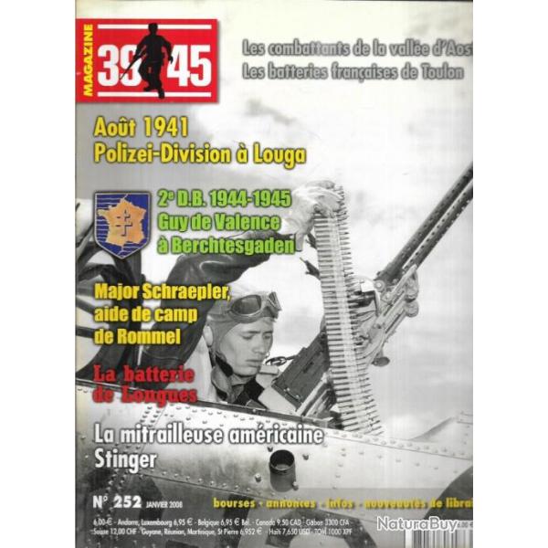 39-45 Magazine 252 batterie de longues , mitrailleuse amricaine stinger , 2e db berghof, toulon