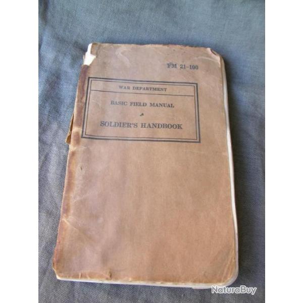 WW2 US MANUEL AMRICAIN D'INSTRUCTIONS BASIQUES FM21-100 DE 1941 " BASIC FIELD MANUAL "NOMINATIF JLG