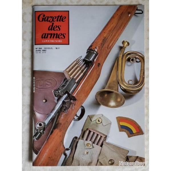 GAZETTE DES ARMES - N104 ? 1982