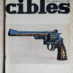 CIBLES LA REVUE DES ARMES & DU TIR N° 73 NOVEMBRE 1975