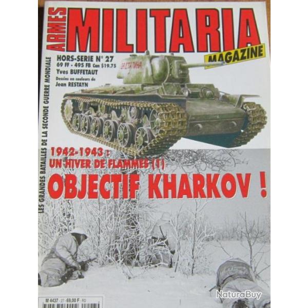 Revue Armes Militaria Objectif Kharkov HS No27 et1