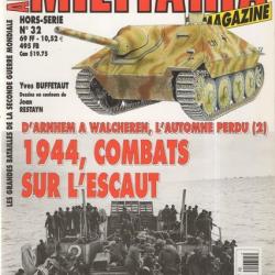 Revue Armes militaria : 1944, Combats sur l'Escaut HS No32 et1