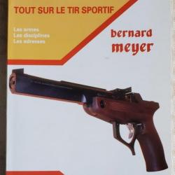 Armes et Tir - Meyer Bernard
