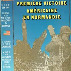 Revue Historica : première victoire américaine en Normandie et16