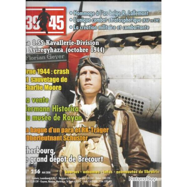 39-45 Magazine n256 8e ss kavallerie division, combat d'as  44000 pieds, orne 1944, dpot brcourt