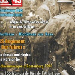39-45 Magazine n°261 bordeaux blockhaus rue raze, ss régiment der fuhrer, 155 français mur de l'atla
