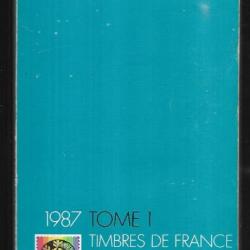 catalogue de timbres postes yvert et tellier 1987 tome 1 timbres de france andorre , europa , monaco