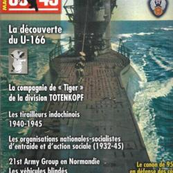 39-45 Magazine 239 u-166 u-boote, tirailleurs indochinois, tigres de la totenkopf , entraide nsdap
