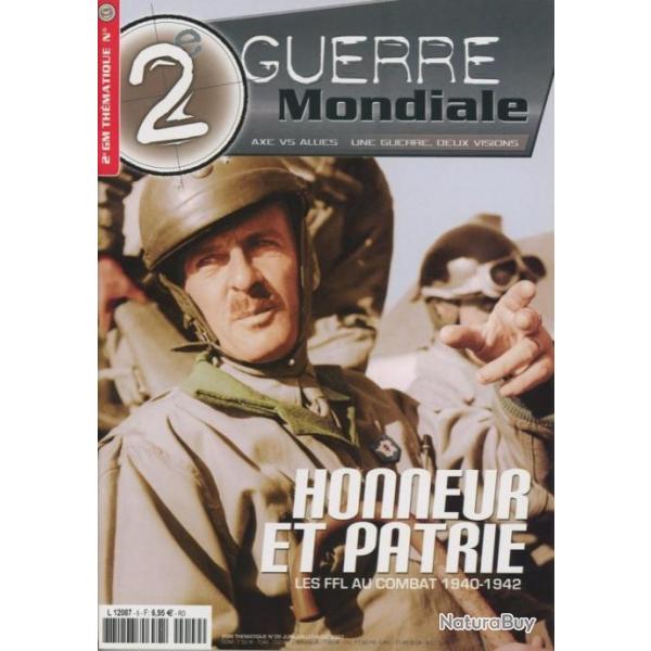 Honneur et Partie : Les FFL au combat 1940-1942, magazine 2e Guerre mondiale thmatique 9