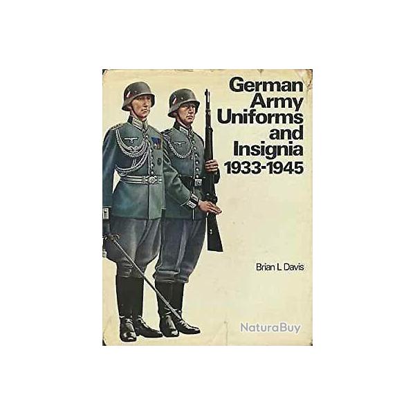 Livre German Army Uniforms and Insignia 1933-1945 de B.L. Davis et17