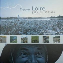 Livre : Fleuve Loire destins croisés