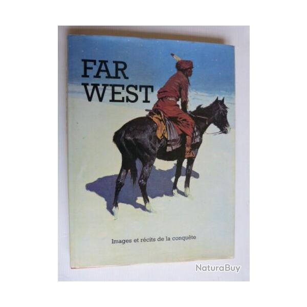 Livre Far West Images et rcits de la conqute et18