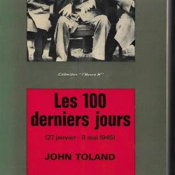 les 100 derniers jours (27 janvier-8 mai 1945) de john toland serie l'heure h