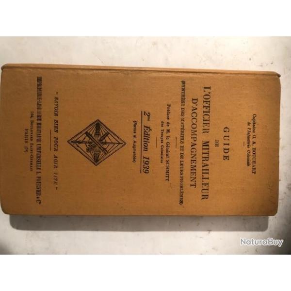 Livre Guide de l'officier mitrailleur d'accompagnement 2e Ed 1939 et18