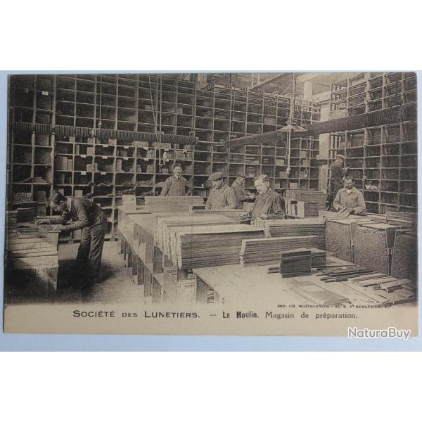 CPA Socit des Lunetiers Le Moulin Magasin de prparation