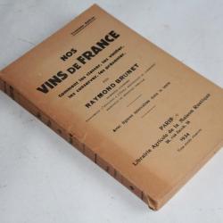Nos vins de France troisième édition Raymond Brunet 1934