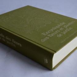 Encyclopédie des fleurs et des plantes de jardin 1978