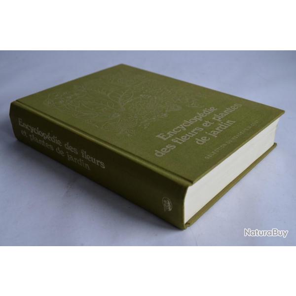 Encyclopdie des fleurs et des plantes de jardin 1978