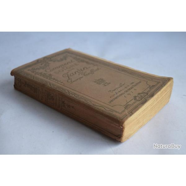 Comment on soigne son Jardin par Georges Truffaut 1914