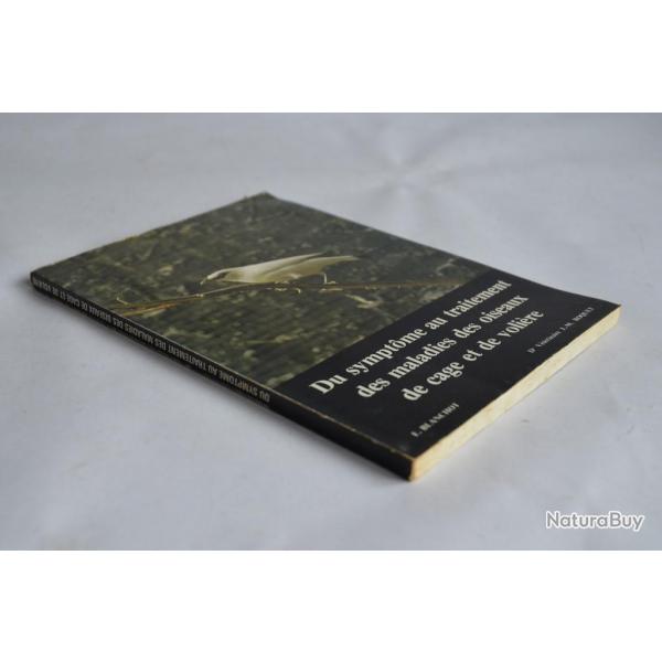 Roquet / Du symptme au traitement des maladies des oiseaux 1979