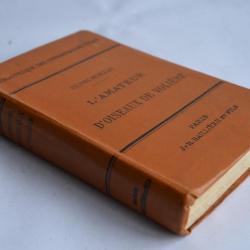 Henri Moreau l'Amateur d'oiseaux de volière 1914