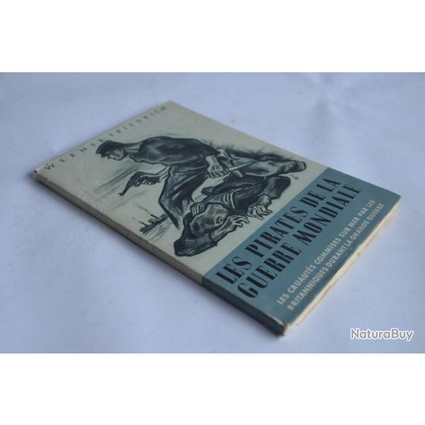 W. Friedrich Les pirates de la Guerre Mondiale 1940