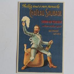 CPA Publicitaire illustrée Château Saubade Grand vin mousseux Béarn