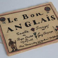 Livre Le bon anglais Roger Boutet de Monvel Guy Arnoux 1917