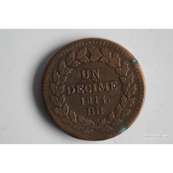 Monnaie 1 Dcime  l'N couronne 1814 BB Napolon 1er point aprs 1814