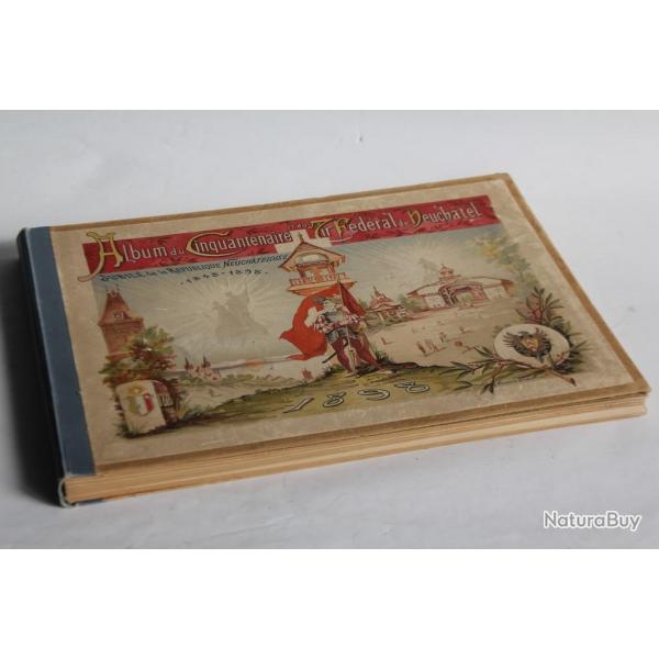 Album Cinquantenaire Tir fdral Neuchtel Suisse 1898