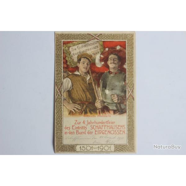 Carte postale ancienne Jahrhundertfeier Eintritts Schaffhausens Suisse