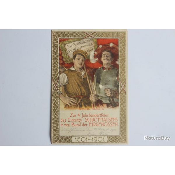 Carte postale ancienne Jahrhundertfeier Eintritts Schaffhausens Suisse