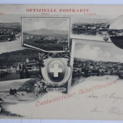 Carte postale ancienne Centenarfeier Schaffhaussen Suisse