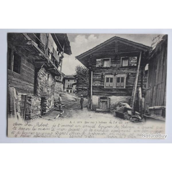 Carte postale ancienne Une rue  Salvan Suisse