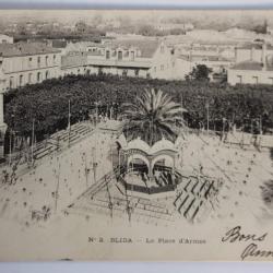 Carte postale ancienne Blida La place d'Armes Algérie