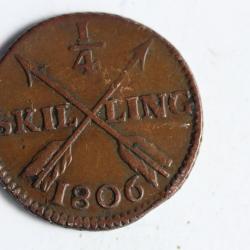Monnaie 1/4 Skilling roi Gustave IV Adolphe 1806 Suède