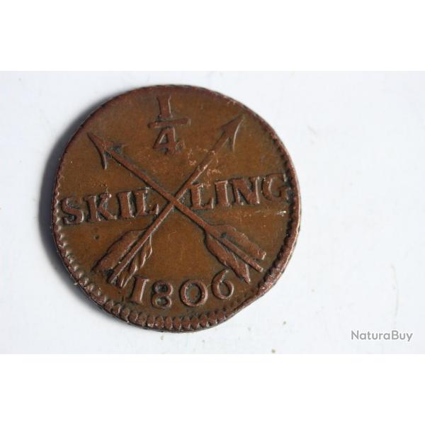 Monnaie 1/4 Skilling roi Gustave IV Adolphe 1806 Sude