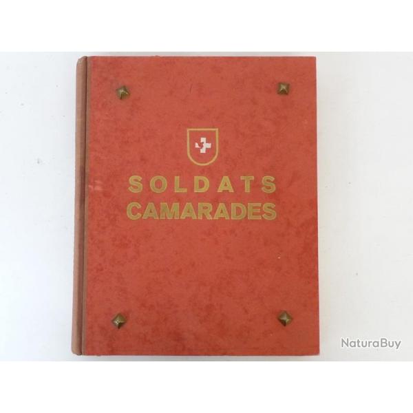 Livres SOLDATS CAMARADES mobilisation suisse RIMLI 1941