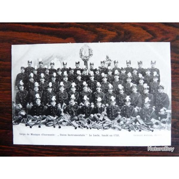 CPA Suisse NEUCHATEL LE LOCLE Corps Musique d'Harmonie Militaire