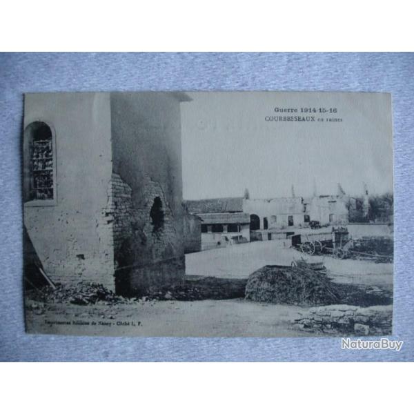 CPA 54 MEURTHE ET MOSELLE Courbesseaux en ruines Guerre 1914-15-16