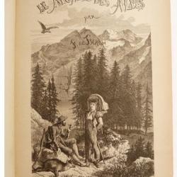 Livre Le Monde des Alpes illustré Tschudi 1870