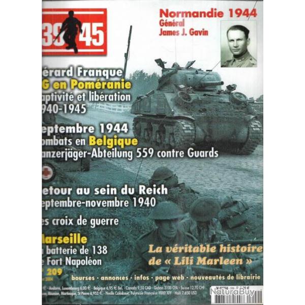 39-45 Magazine 209 gnral james j.gavin, lili marleen, fort napolon marseille, croix de guerre