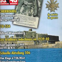 39-45 Magazine 233 croix du mérite de guerre , u-boote u-534 , cherbourg fort central, ffi de r4