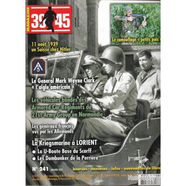 39-45 Magazine 241 kriegsmarine  lorient u-boote scorff, camouflage petit pois , hitler, clark